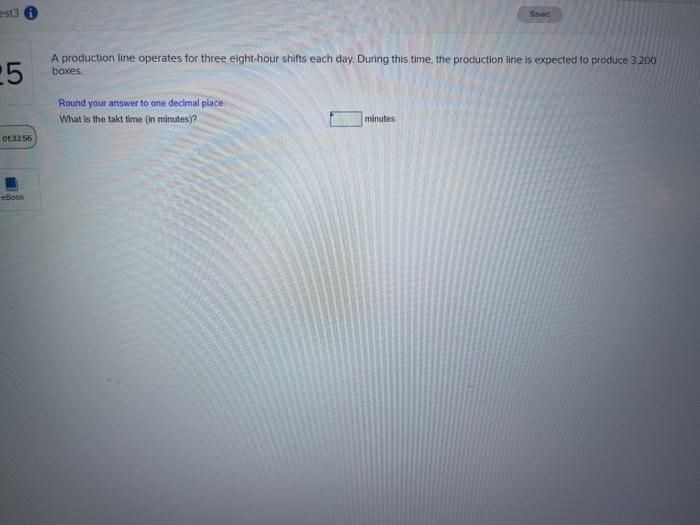 513 Seved -5 A production line operates for three