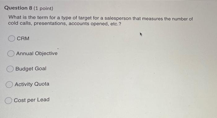 Question 8 (1 point) What is the term for a type