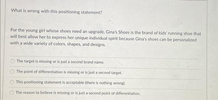 What is wrong with this positioning statement?