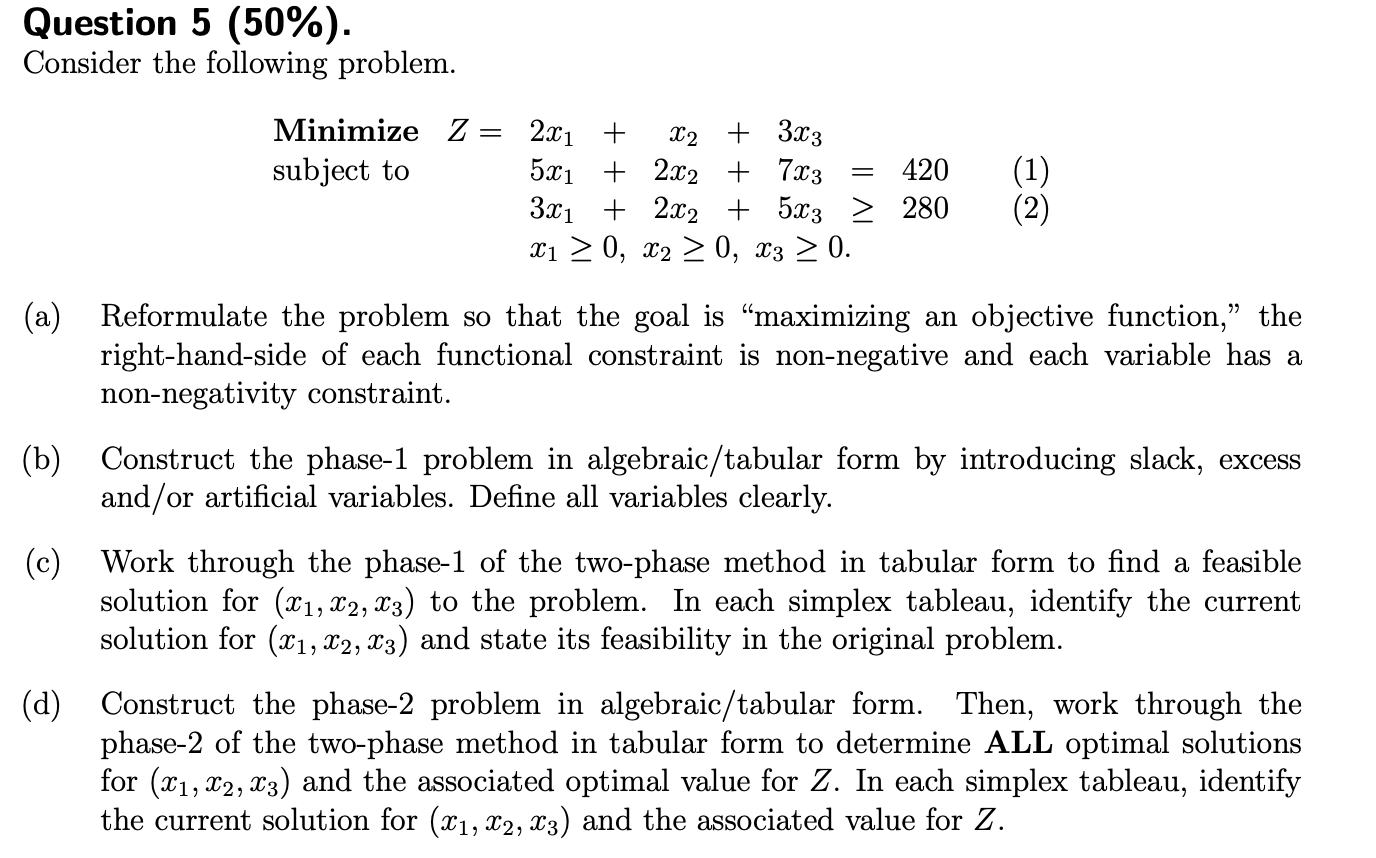 Question 5 (50%). Consider the following problem.
