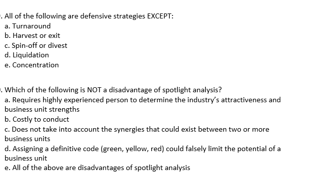. All of the following are defensive strategies