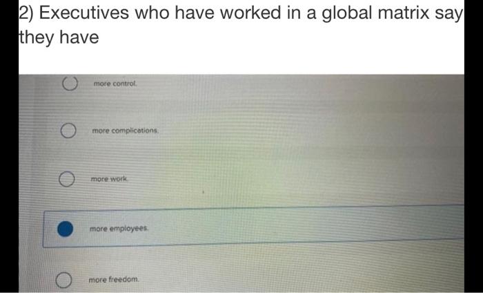 ____ work better in rapidly changing environments