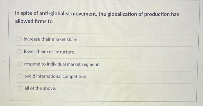 In spite of anti-globalist movement, the