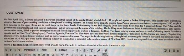 QUESTION 20 On 24th April 2013, a factory