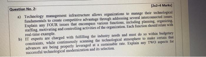 Question No. 2: [2x2=4 Marks) a) Technology