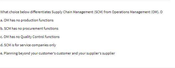 What choice below differentiates Supply Chain