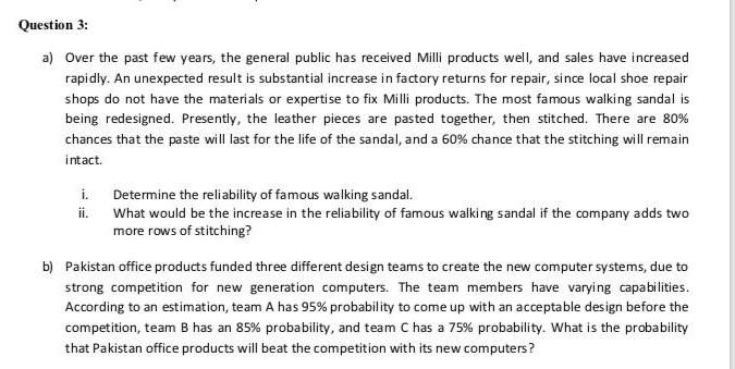 Question 3: a) Over the past few years, the