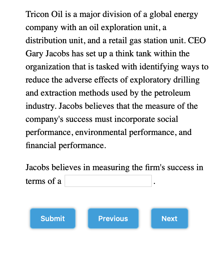 Tricon Oil is a major division of a global energy