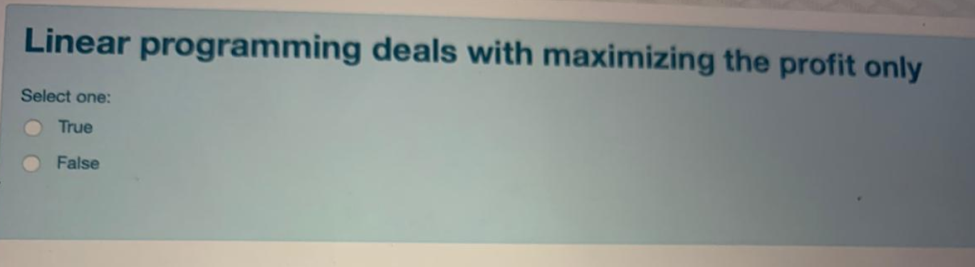 Linear programming deals with maximizing the