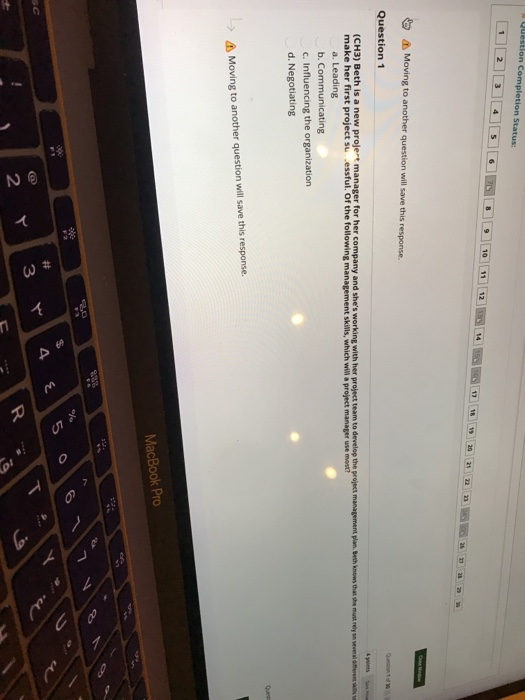 A Moving to another question will save this