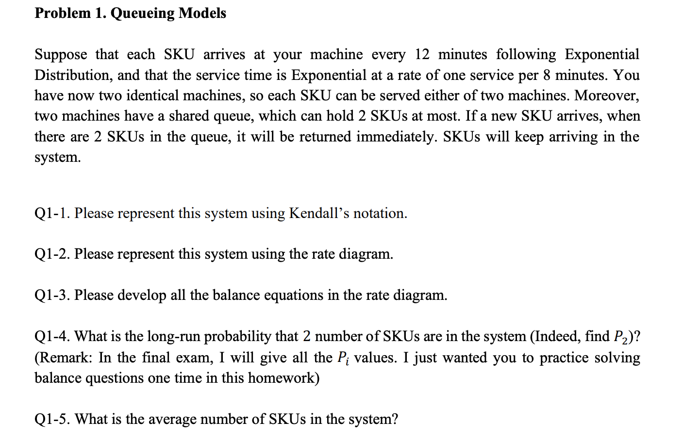 Problem 1. Queueing Models Suppose that each SKU