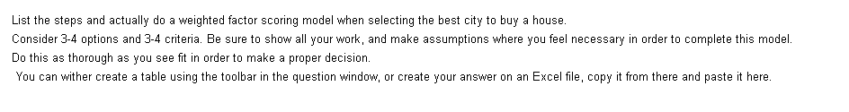 List the steps and actually do a weighted factor