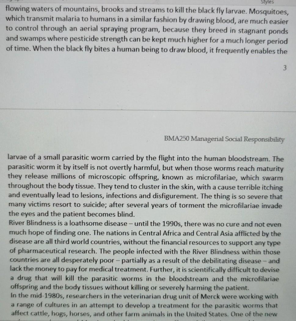 This is the case of Merck and the cure for river