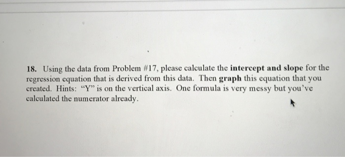 17. Please calculate the correlation coefficient