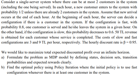 Consider a single-server system where there can