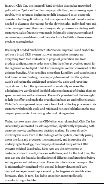 Question As you read in the Article 4 CRM done