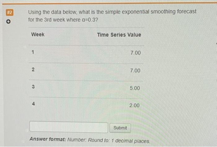 #2 Using the data below, what is the simple