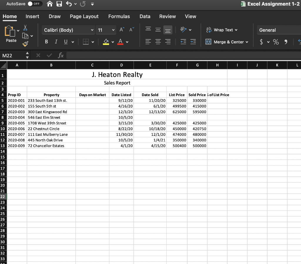 Excel Assignment #1 Project Description: You own