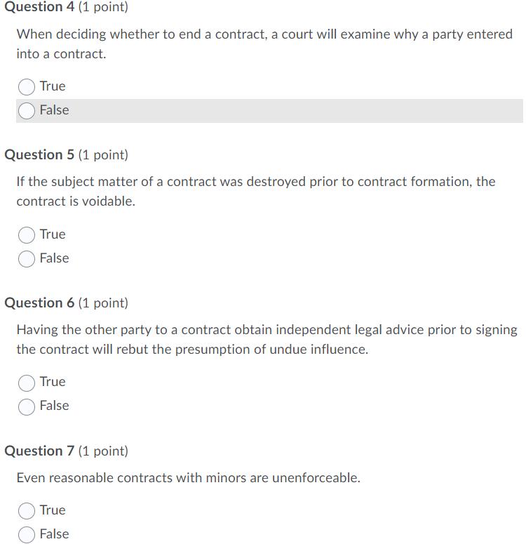 Question 4 (1 point) When deciding whether to end