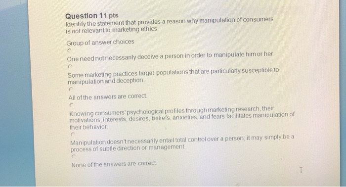 Question 11 pts Identify the statement that