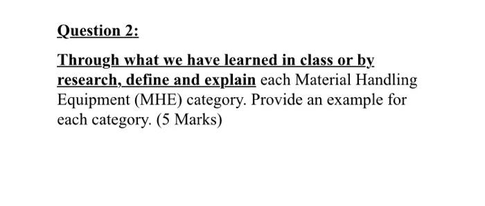 Question 2: Through what we have learned in class