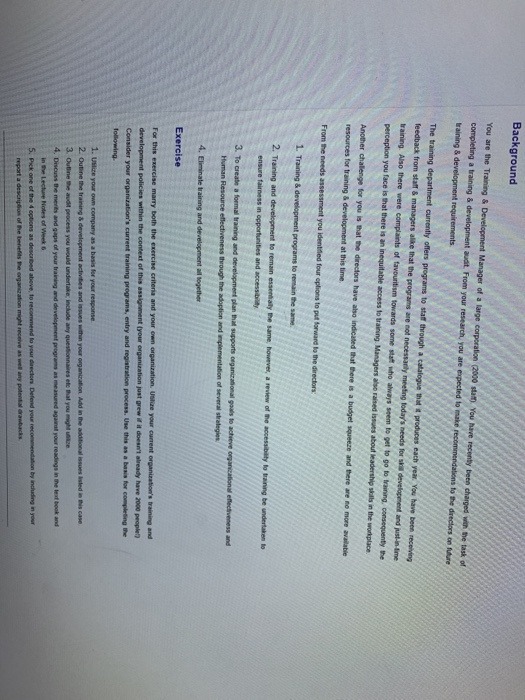 Background You are the Training & Development