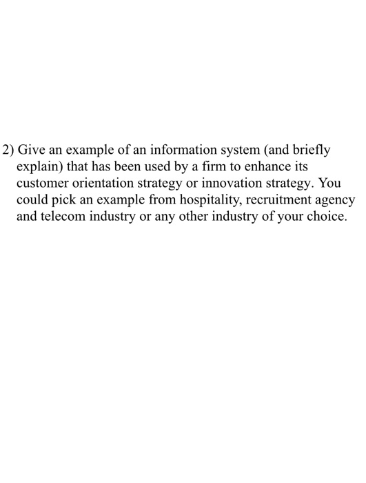 2) Give an example of an information system (and