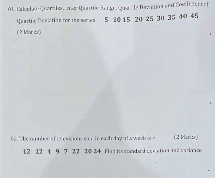 01. Calculate Quartiles, Inter Quartile Range,