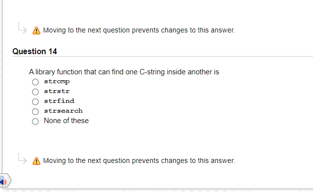 L Moving to the next question prevents changes to