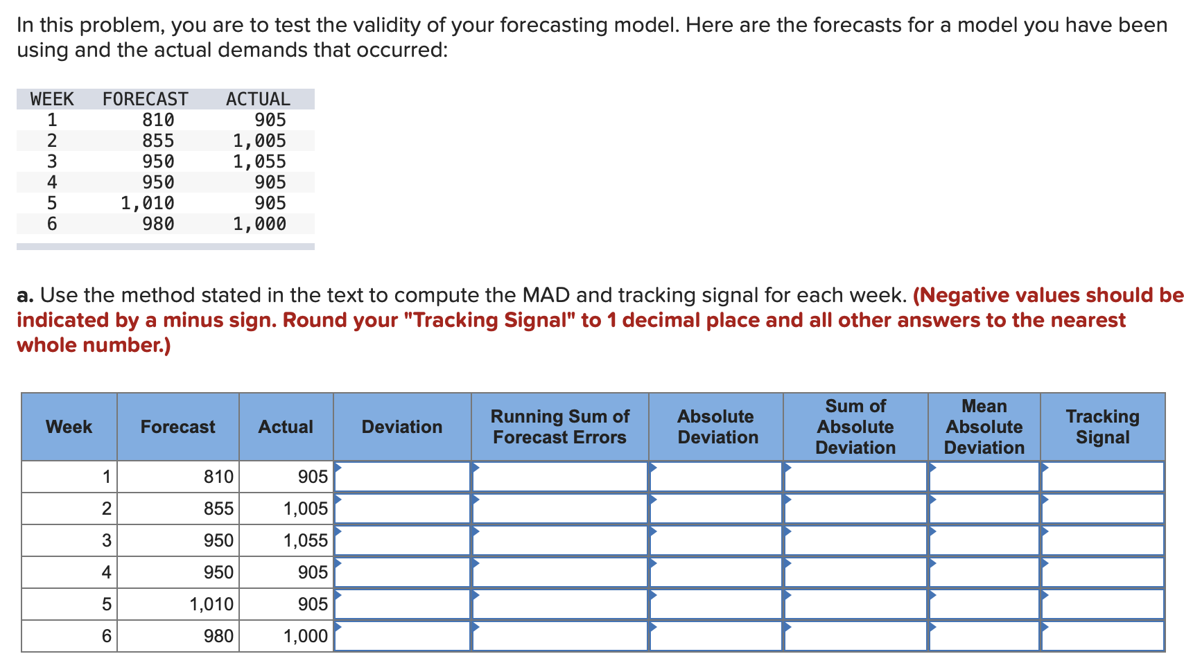 In this problem, you are to test the validity of