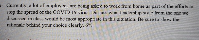 - Currently, a lot of employees are being asked