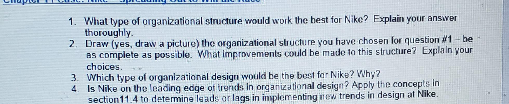 t 1. What type of organizational structure would