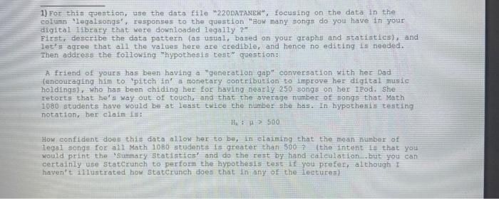 1) For this question, use the data file