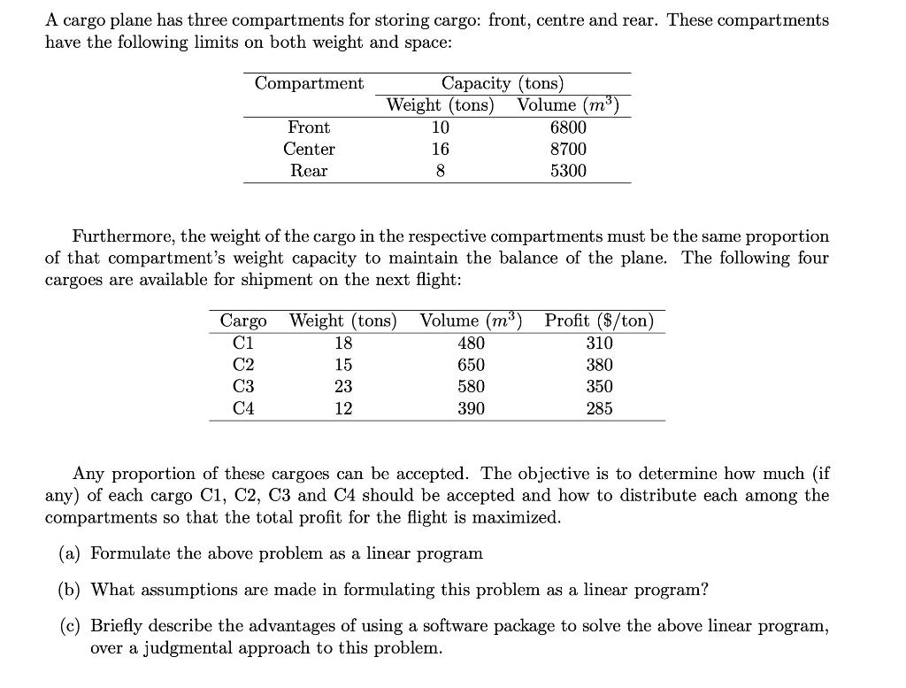 A cargo plane has three compartments for storing