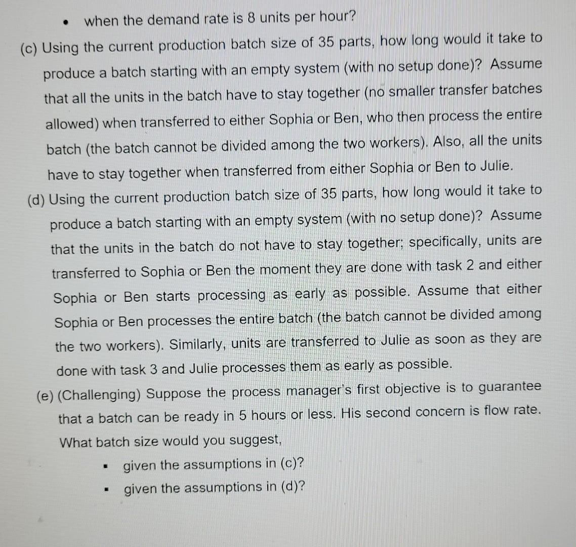 Please answer all parts! Batching Consider the