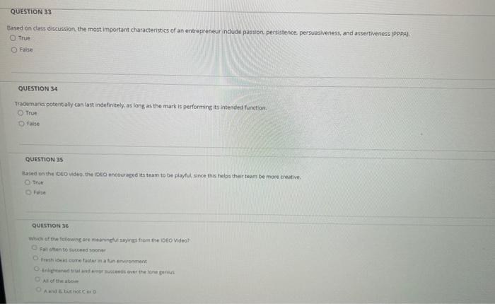 QUESTION 33 Based on class discussion the most