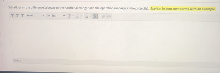 State/Explain the difference(s) between the