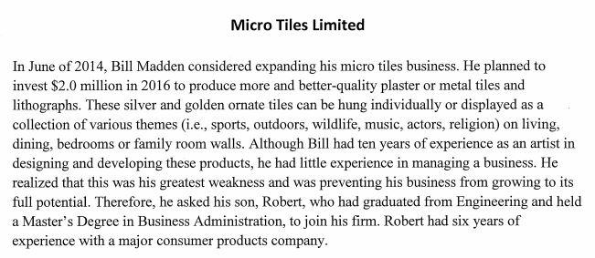 Micro Tiles Limited In June of 2014, Bill Madden