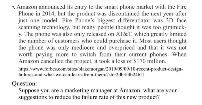 7. Amazon announced its entry to the smart phone