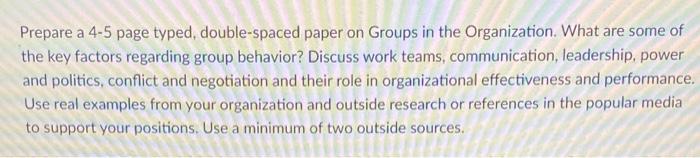 Prepare a 4-5 page typed, double-spaced paper on