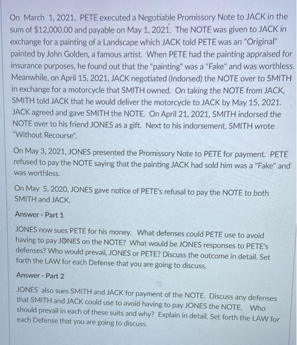 On March 1, 2021, PETE executed a Negotiable