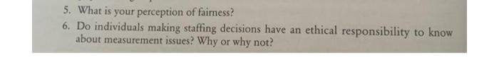 5. What is your perception of faimess? 6. Do