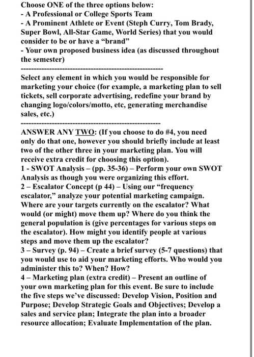 Choose ONE of the three options below: - A