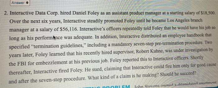 Answer + 2. Interactive Data Corp. hired Daniel