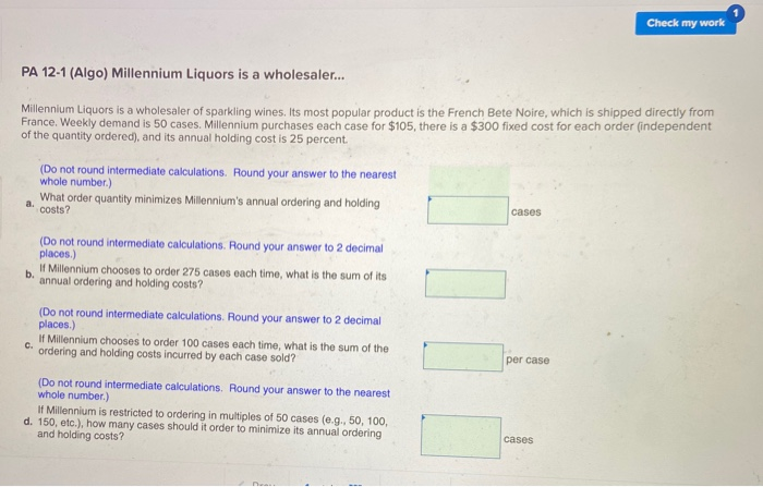 Check my work PA 12-1 (Algo) Millennium Liquors