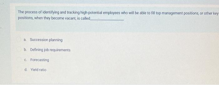 The process of identifying and tracking high