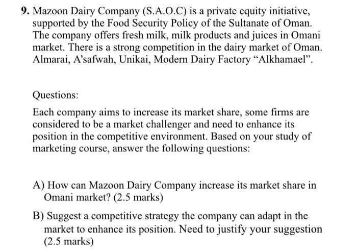 9. Mazoon Dairy Company (S.A.O.C) is a private
