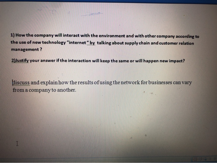 1) How the company will interact with the