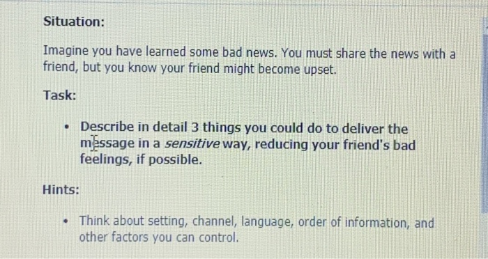 Situation: Imagine you have learned some bad