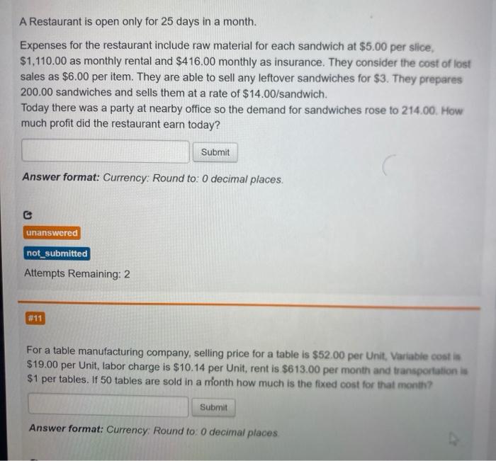 A Restaurant is open only for 25 days in a month.